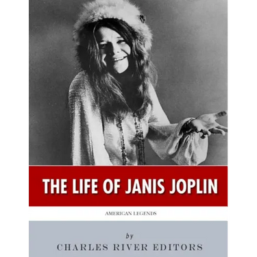 American Legends: The Life of Janis Joplin