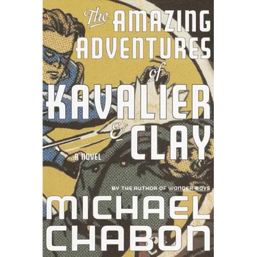 The Amazing Adventures of Kavalier & Clay