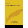 Attack: A Study Of Blitzkrieg Tactics
