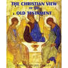 The Christian View of the Old Testament