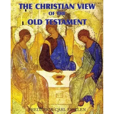 The Christian View of the Old Testament