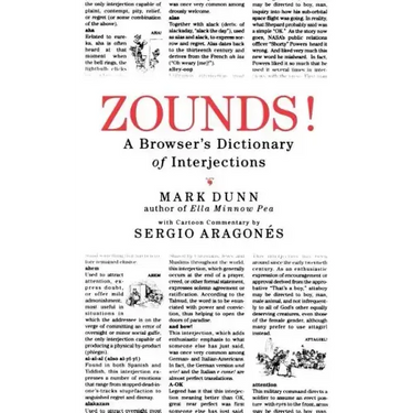 Zounds!: A Browser's Dictionary of Interjections