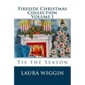 Fireside Christmas Collection Volume I