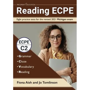 Reading ECPE: Eight practice tests for the revised 2021 Michigan exam