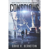 Conscious: Book Three in the Influence Series