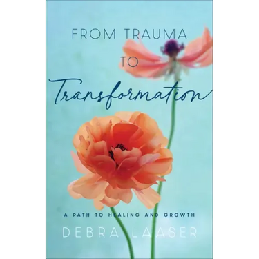 From Trauma to Transformation: A Path to Healing and Growth