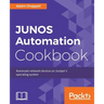 JUNOS Automation Cookbook
