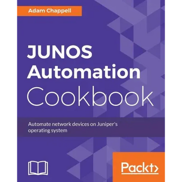 JUNOS Automation Cookbook