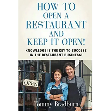 How to Open a Restaurant and Keep it Open