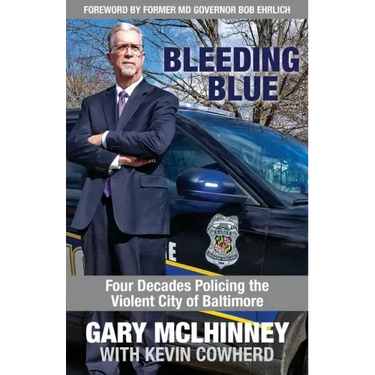 Bleeding Blue: Four Decades Policing the Violent City of Baltimore