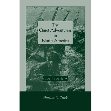 The Quiet Adventurers in North America (Canada)