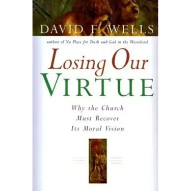 Losing Our Virtue