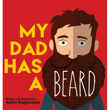 My Dad Has a Beard