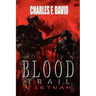 Blood Trail Vietnam