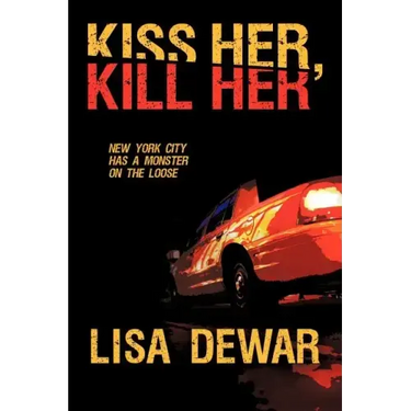 Kiss Her, Kill Her
