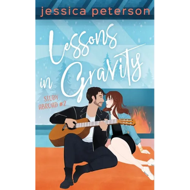 Lessons in Gravity: A Rockstar Romance