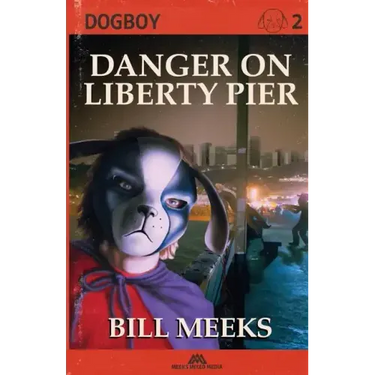 Dogboy: Danger on Liberty Pier