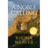 A Noble Calling