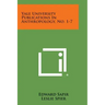 Yale University Publications in Anthropology, No. 1-7