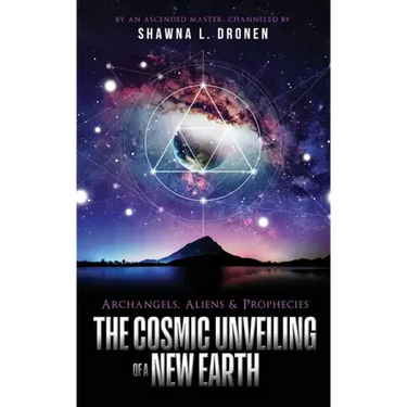 Archangels, Aliens and Prophecies: The Cosmic Unveiling of a New Earth