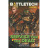 Battletech Legends: Service for the Dead (The Proving Grounds Trilogy, Book Three)