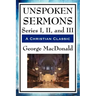 Unspoken Sermons: Series I, II, and III