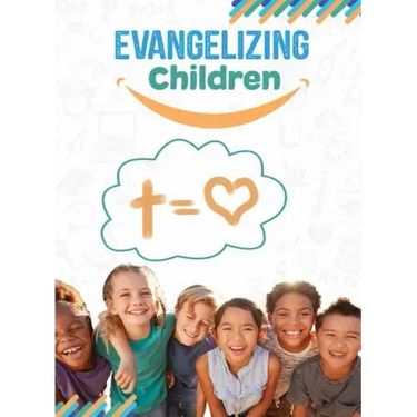 Evangelizing Children