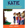 Katie: The Little Girl Who Stuttered and Then Learned to Talk Fluently