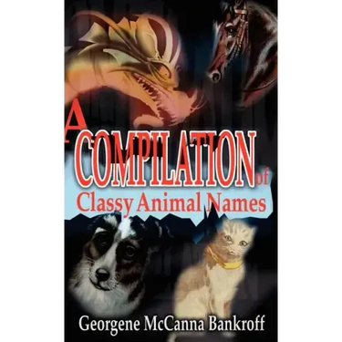 A Compilation of Classy Animal Names