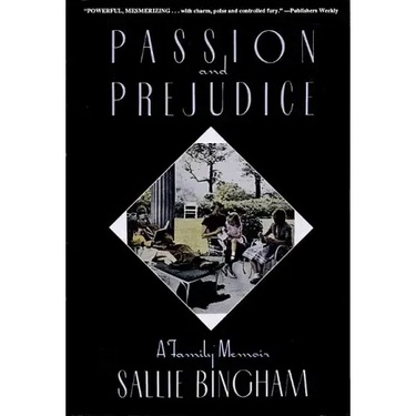 Passion & Prejudice: A Family Memoir