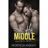 His Middle: An M/M Age Play Romance