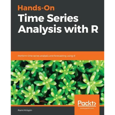 Hands-On Time Series Analysis with R