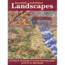 Beautifully Embellished Landscapes: 125 Tips & Techniques to Create Stunning Quilts - Print-On-Demand Edition
