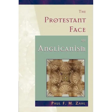 The Protestant Face of Anglicanism