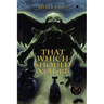 That Which Should Not Be