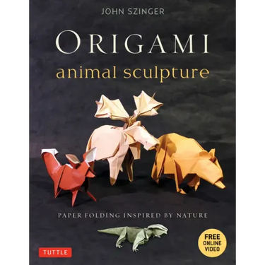 Origami Animal Sculpture: Paper Folding Inspired by Nature: Fold and Display Intermediate to Advanced Origami Art (Origami Book with 22 Models and Onl