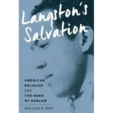 Langston's Salvation: American Religion and the Bard of Harlem