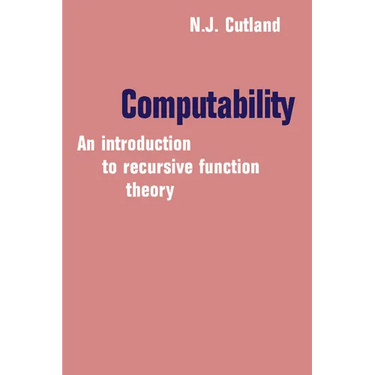 Computability: An Introduction to Recursive Function Theory