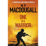 One Is A Warrior