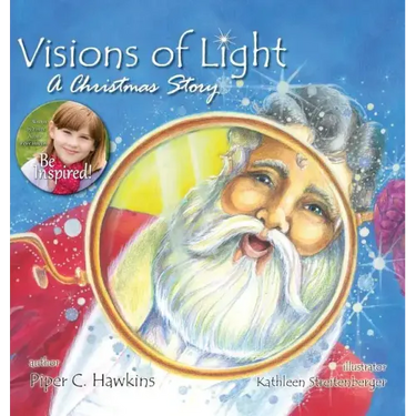 Visions of Light: A Christmas Story
