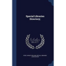 Special Libraries Directory;