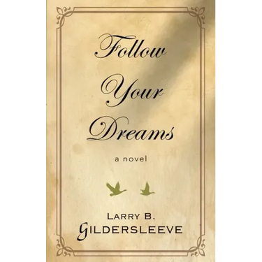 Follow Your Dreams