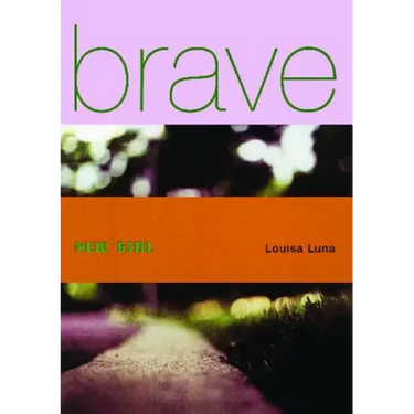 Brave New Girl