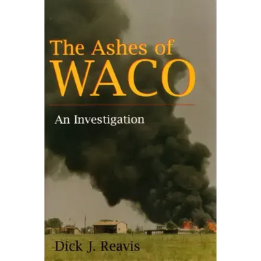 The Ashes of Waco