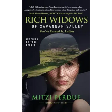 Rich Widows of Savannah Valley: You've Earned It Ladies