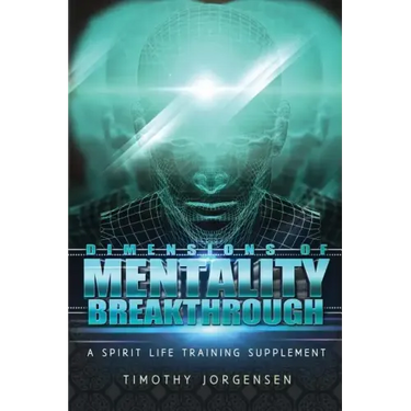 Dimensions of Mentality Breakthrough