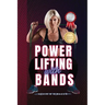 Powerlifting With Bands