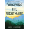 Forgiving the Nightmare