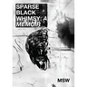 Sparse Black Whimsy: "A Memoir"