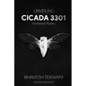 Unveiling Cicada 3301: An Internet Mystery